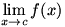 lim(x->c)f(x)