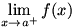 lim(x->a+)f(x)