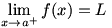 lim(x->a+)f(x)=L