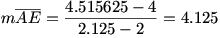 mAE=(4.515625-4)/(2.125-2)=4.125