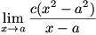 lim(x->a)c(x^2-a^2)/(x-a)