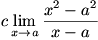 c lim(x->a)(x^2-a^2)/(x-a)