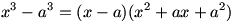 x^3-a^x=(x-a)(x^2+ax+a^x)