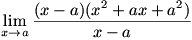 lim(x->a)(x-a)(x^2+ax+a^2)/(x-a)