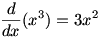 d/dx x^3=3x^2