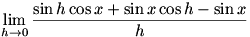 lim(h->0)(sin h cos x + sin x cos h - sin x)/h