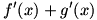 f'(x)+g'(x)