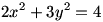 2x^2+3y^2=4