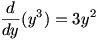 d/dy(y^3)=3y^2