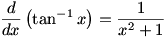 d/dx (atan x)=1/(x^2+1)