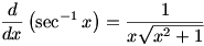 d/dx (asec x)=1/(x sqrt(x^2+1))