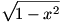 sqrt(1-x^2)