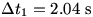 t1=2.04 s