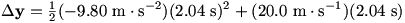 y=(1/2)(-9.80 m/s^2)(2.04 s)^2+(20.0 m/s)(2.04 s)