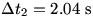 t2=2.04 s