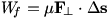 W_f=mu F_n dot delta s