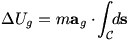 Delta U_g=m a_g dot Int_C ds