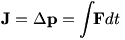 J=Delta p=Int Fdt