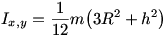 Ixy = 1/12 m(3R^2+h^2)